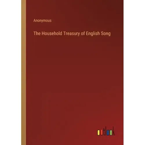 The Household Treasury of English Song