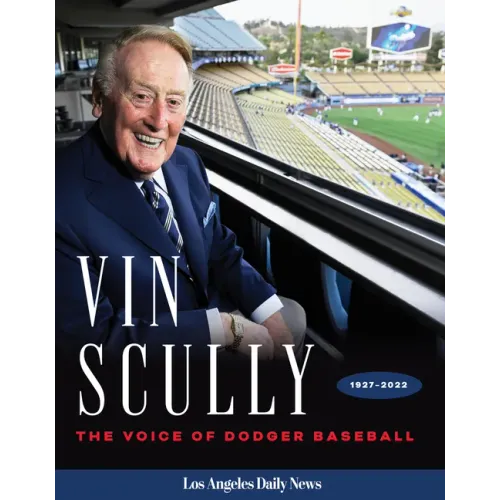 Vin Scully: The Voice of Dodger Baseball