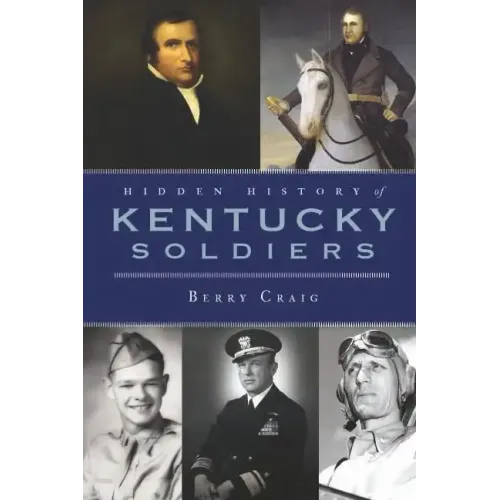 Hidden History of Kentucky Soldiers