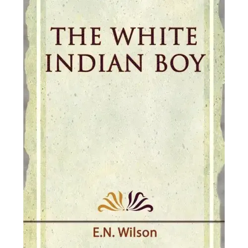The White Indian Boy - 1919