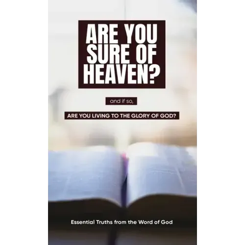 Are you sure of Heaven?