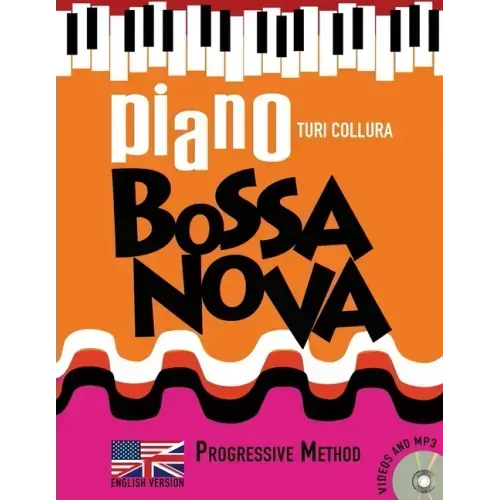 Piano Bossa Nova: A Progressive Method