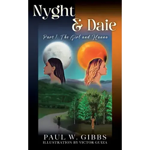 Nyght & Daie: Part 1: The Girl and Hanna