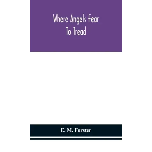 Where angels fear to tread
