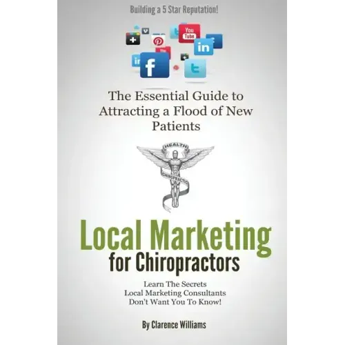 Local Marketing for Chiropractors: Building a 5 Star Reputation
