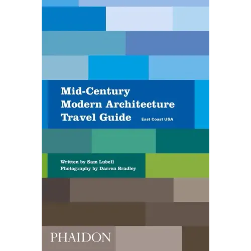 Mid-Century Modern Architecture Travel Guide: East Coast USA
