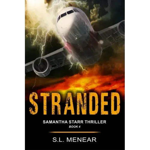 Stranded (A Samantha Starr Thriller, Book 4): Large Print Edition