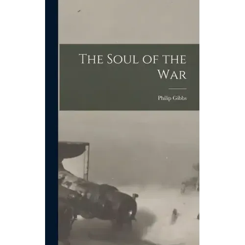 The Soul of the War