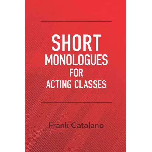Short Monologues for Acting Classes
