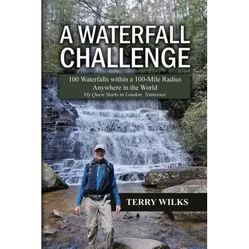 A Waterfall Challenge: My Quest Starts in Loudon, Tennessee