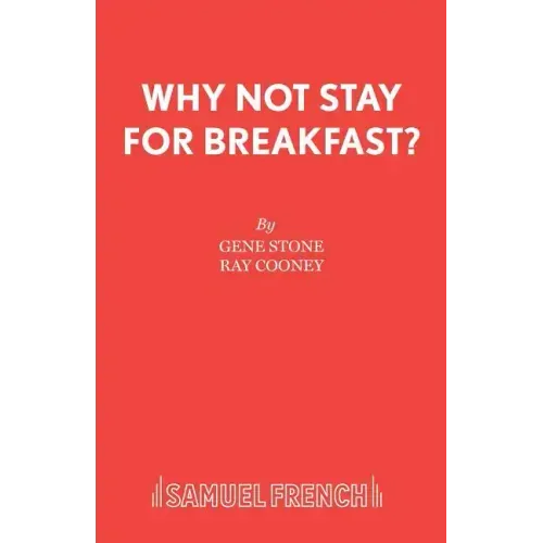 Why Not Stay For Breakfast?