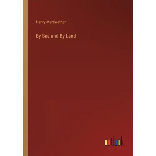 By Sea and By Land