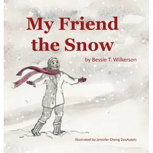 My Friend The Snow
