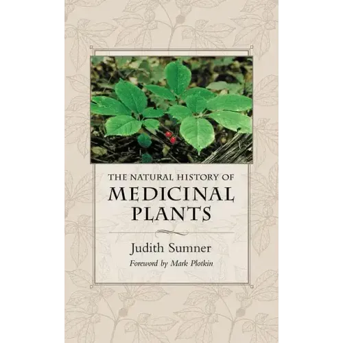 The Natural History of Medicinal Plants