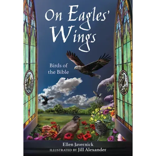 On Eagles' Wings: Birds of the Bible