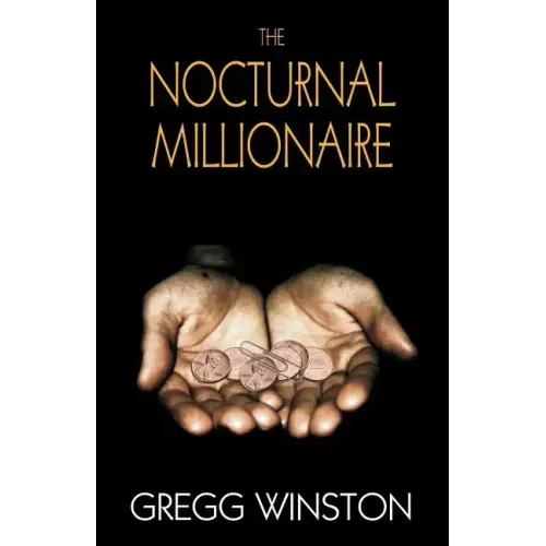 The Nocturnal Millionaire