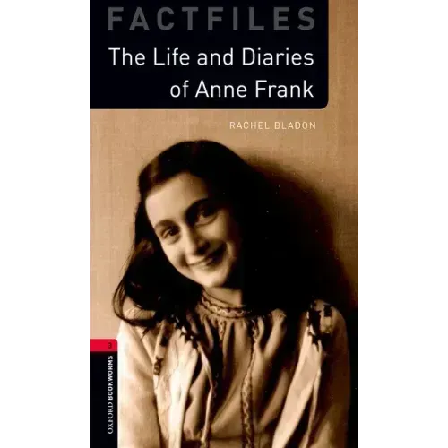 Oxford Bookworms 3e Fact File 3 Anne Frank