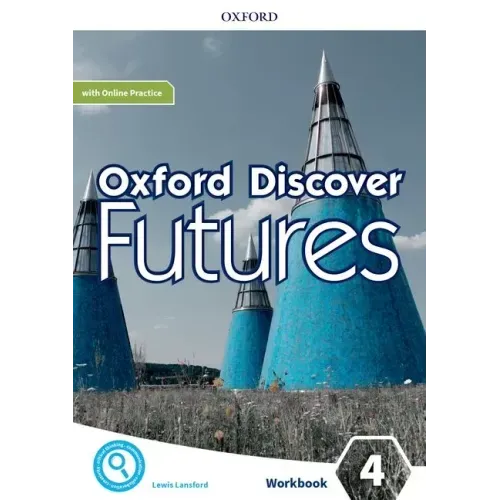Oxford Discover Futures Level 4 Workbook with Online Practice