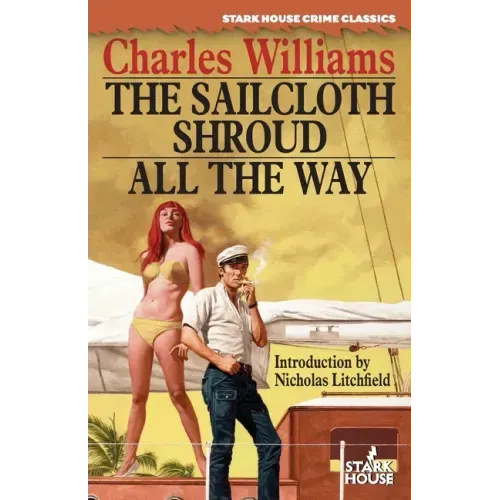The Sailcloth Shroud / All the Way
