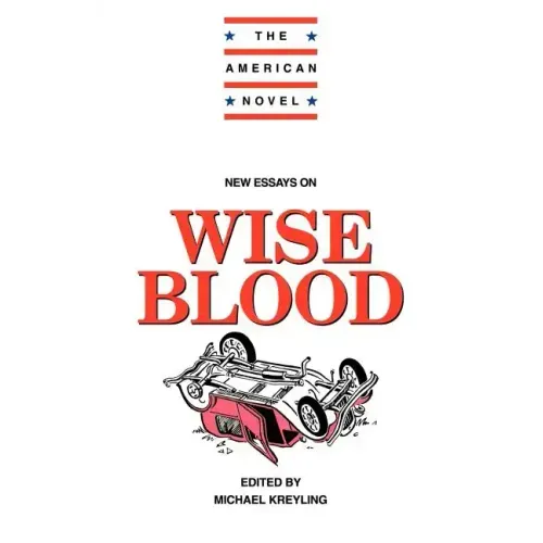 New Essays on Wise Blood