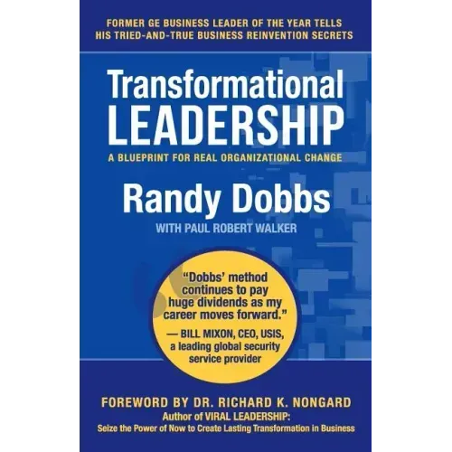 Transformational Leadership: A Blueprint for Real Organizational Change