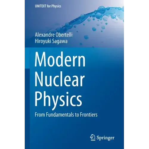 Modern Nuclear Physics: From Fundamentals to Frontiers