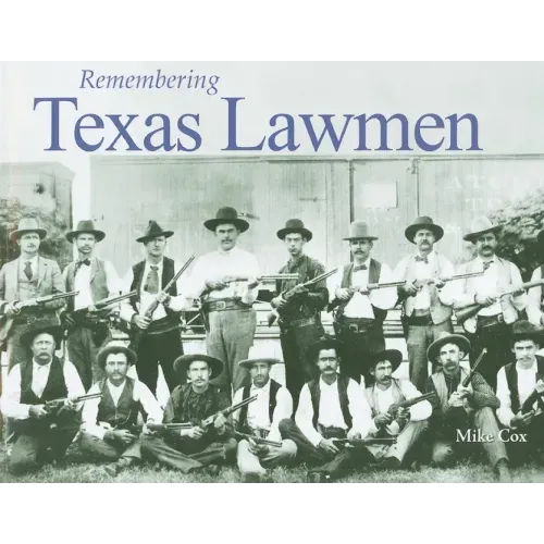 Remembering Texas Lawmen
