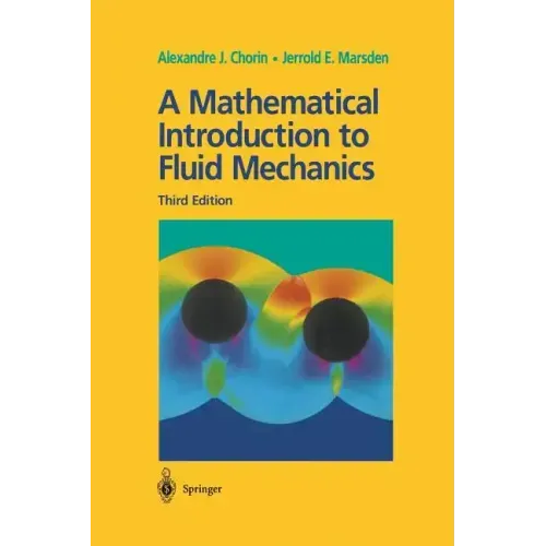 A Mathematical Introduction to Fluid Mechanics