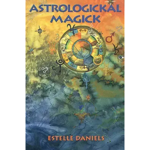 Astrologickal Magick