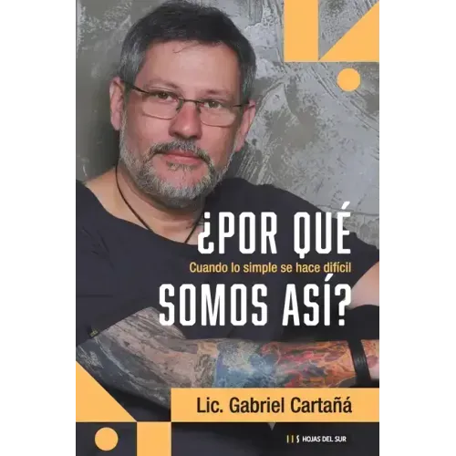 ¿Por qué somos así?