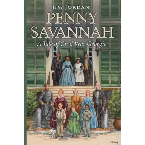 Penny Savannah: A Tale of Civil War Georgia