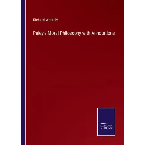 Paley's Moral Philosophy with Annotations