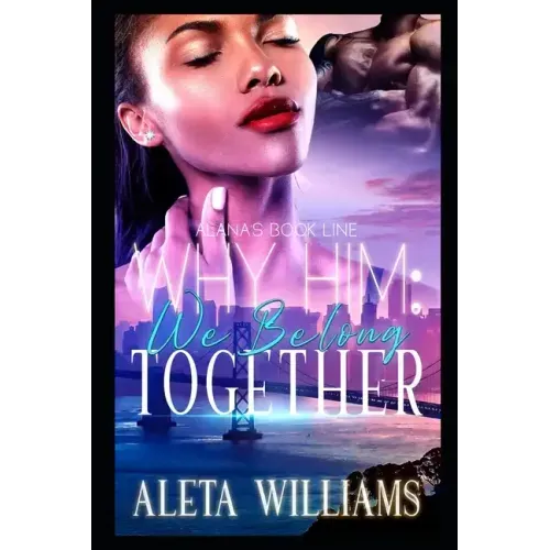 Why Him?: We Belong Together
