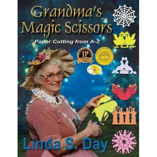 Grandma's Magic Scissors: Paper Cutting from A to Z