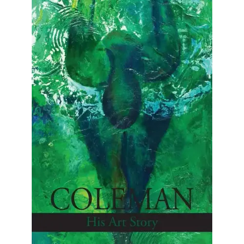 Coleman: His Art Story