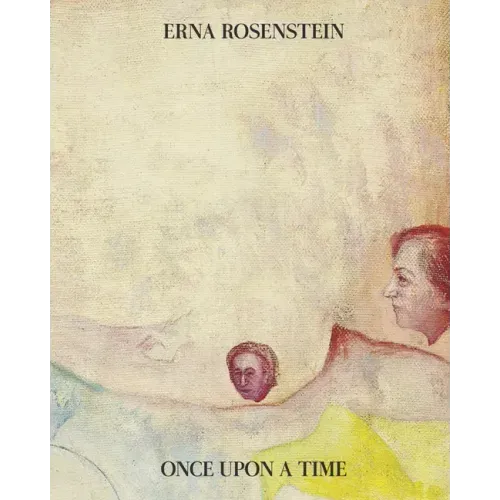 Erna Rosenstein: Once Upon a Time