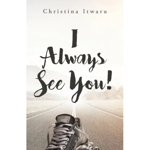 I Always See You!