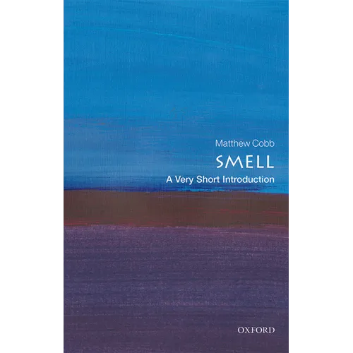 Smell: A Very Short Introduction