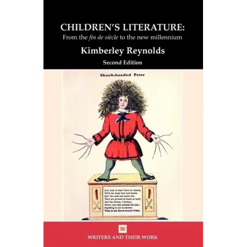 Children's Literature: From the Fin de Siecle to the New Millennium
