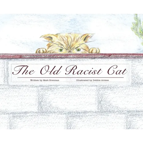 The Old Racist Cat