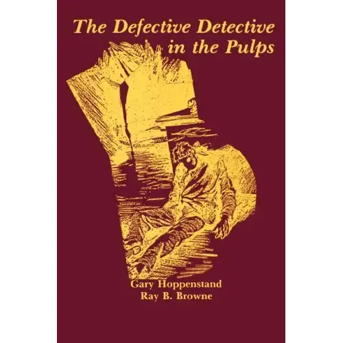 The Defective Detective in the Pulps
