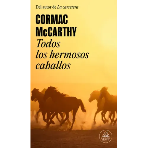 Todos Los Hermosos Caballos / All the Pretty Horses