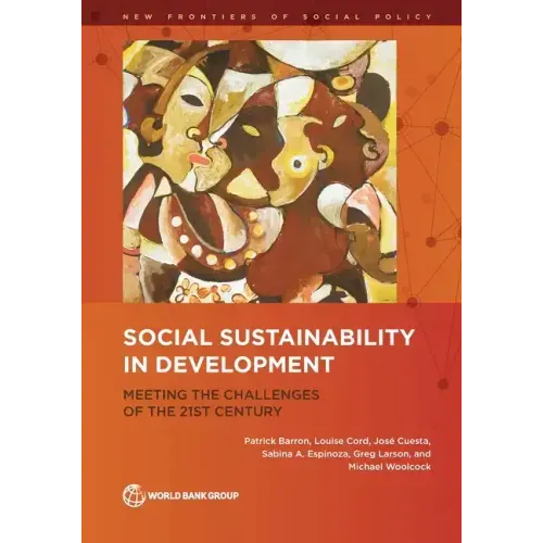 Social Sustainability in Development: Meeting the Challenges of the 21st Century