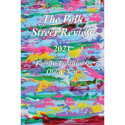 The Polk Street Review 2021 edition