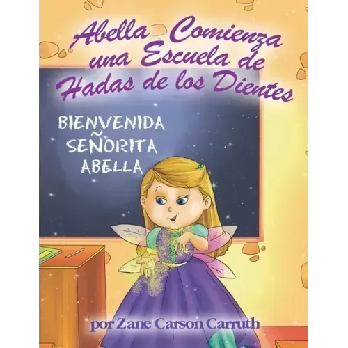 Abella Comienza una Escuela de Hadas de los Dientes
