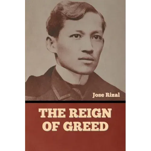 The Reign of Greed