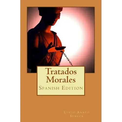 Tratados Morales (Spanish Edition)