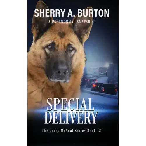 Special Delivery: Join Jerry McNeal And His Ghostly K-9 Partner As They Put Their "Gifts" To Good Use.