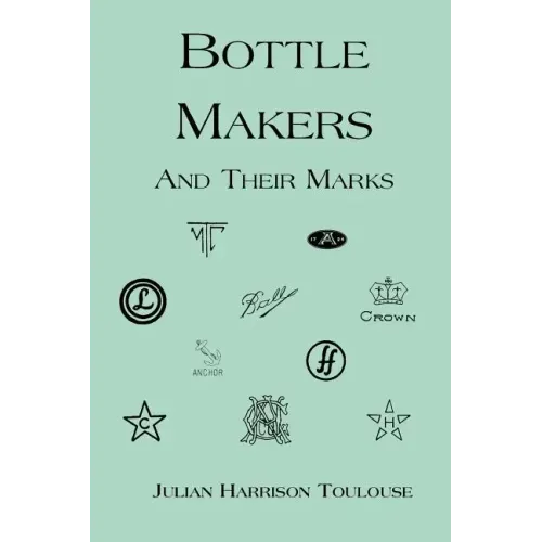 Bottle Makers and Their Marks