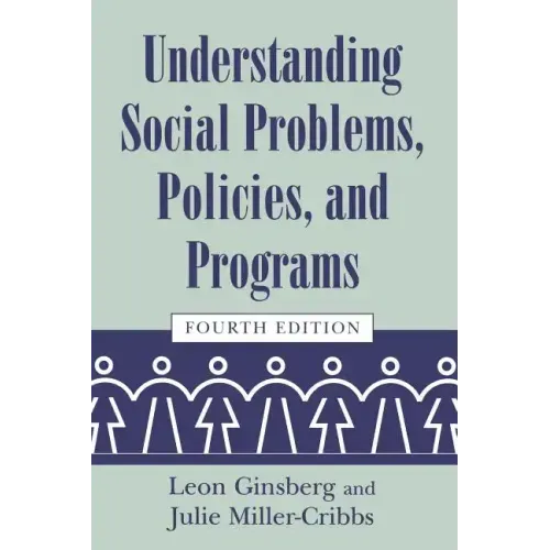 Understanding Social Problems, Policies, and Programs